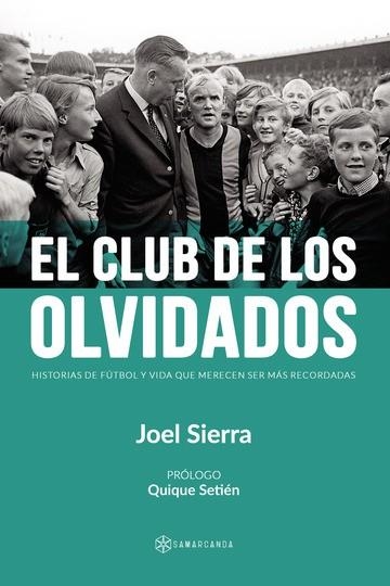CLUB DE LOS OLVIDADOS, EL | 9788417904661 | SIERRA, JOEL | Llibreria L'Altell - Llibreria Online de Banyoles | Comprar llibres en català i castellà online - Llibreria de Girona