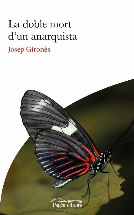LA DOBLE MORT D'UN ANARQUISTA | 9788413032450 | GIRONÈS DESCARREGA, JOSEP | Llibreria L'Altell - Llibreria Online de Banyoles | Comprar llibres en català i castellà online - Llibreria de Girona