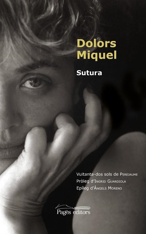 SUTURA | 9788413032474 | MIQUEL ABELLÀ, DOLORS | Llibreria L'Altell - Llibreria Online de Banyoles | Comprar llibres en català i castellà online - Llibreria de Girona