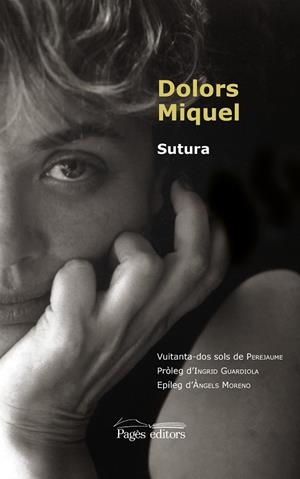 SUTURA | 9788413032474 | MIQUEL ABELLÀ, DOLORS | Llibreria L'Altell - Llibreria Online de Banyoles | Comprar llibres en català i castellà online - Llibreria de Girona