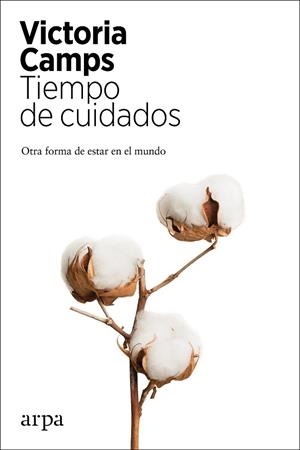 TIEMPO DE CUIDADOS | 9788417623821 | CAMPS, VICTORIA | Llibreria Online de Banyoles | Comprar llibres en català i castellà online