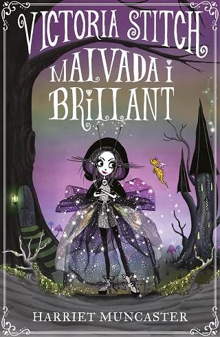 VICTORIA STITCH: MALVADA I BRILLANT | 9788420456621 | MUNCASTER, HARRIET | Llibreria L'Altell - Llibreria Online de Banyoles | Comprar llibres en català i castellà online - Llibreria de Girona