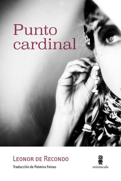 PUNTO CARDINAL | 9788412211153 | DE RECONDO, LEONOR | Llibreria L'Altell - Llibreria Online de Banyoles | Comprar llibres en català i castellà online - Llibreria de Girona
