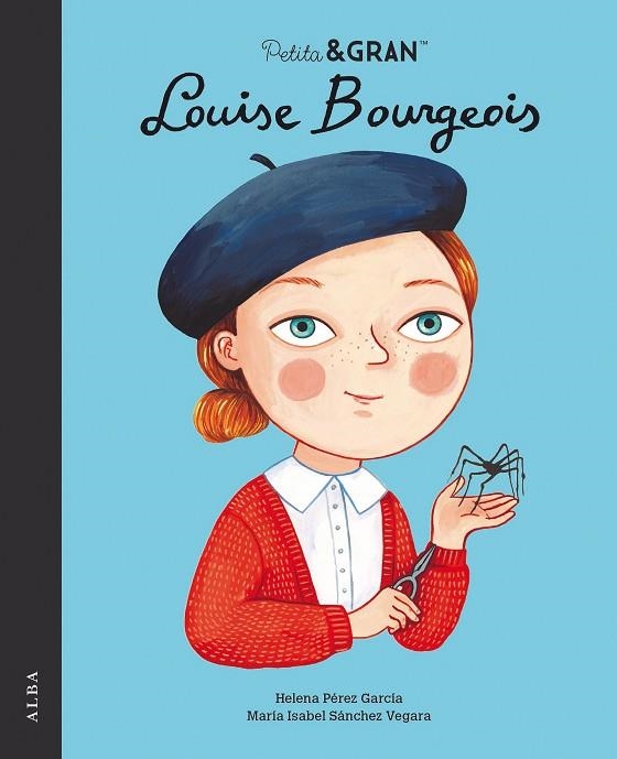 PETITA & GRAN LOUISE BOURGEOIS | 9788490657744 | SÁNCHEZ VEGARA, MARÍA ISABEL | Llibreria L'Altell - Llibreria Online de Banyoles | Comprar llibres en català i castellà online - Llibreria de Girona