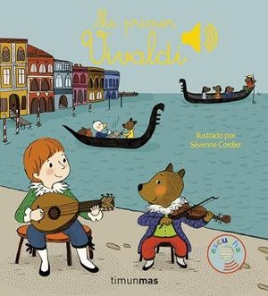 MI PRIMER VIVALDI | 9788408159896 | CORDIER, SÉVERINE | Llibreria L'Altell - Llibreria Online de Banyoles | Comprar llibres en català i castellà online - Llibreria de Girona