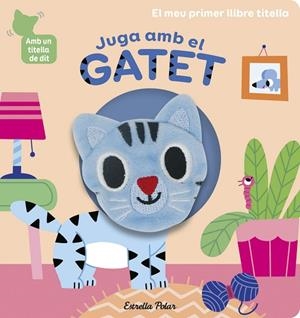 JUGA AMB EL GATET. LLIBRE TITELLA | 9788418135903 | BILLET, MARION | Llibreria L'Altell - Llibreria Online de Banyoles | Comprar llibres en català i castellà online - Llibreria de Girona