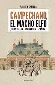 CAMPECHANO, EL MACHO ELFO | 9788494872174 | CARRERA GONZÁLEZ, VALENTÍN | Llibreria Online de Banyoles | Comprar llibres en català i castellà online