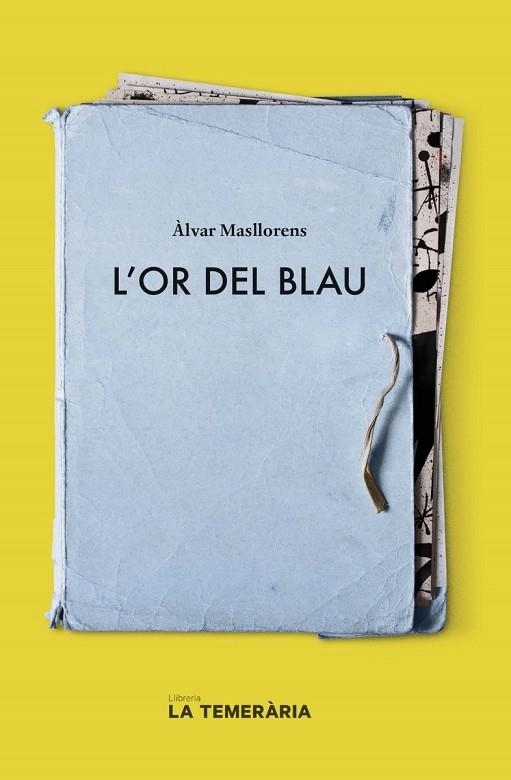 L'OR DEL BLAU - CAT | 9788412356403 | MASLLORENS,ALVAR | Llibreria L'Altell - Llibreria Online de Banyoles | Comprar llibres en català i castellà online - Llibreria de Girona