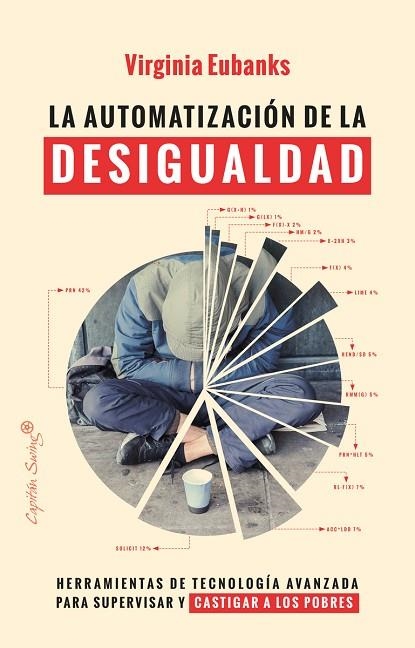 AUTOMATIZACION DE LA DESIGUALDAD,LA | 9788412281866 | EUBANKS,VIRGINIA | Llibreria L'Altell - Llibreria Online de Banyoles | Comprar llibres en català i castellà online - Llibreria de Girona
