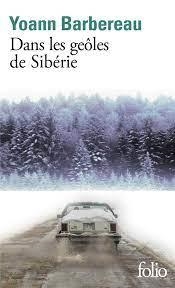 DANS LES GEOLES DE SIBERIE | 9782072907111 | BARBEREAU, YOANN | Llibreria L'Altell - Llibreria Online de Banyoles | Comprar llibres en català i castellà online - Llibreria de Girona