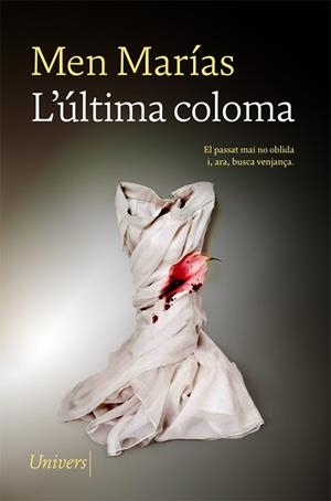 ULTIMA COLOMA, L' | 9788417868864 | MARÍAS, MEN | Llibreria L'Altell - Llibreria Online de Banyoles | Comprar llibres en català i castellà online - Llibreria de Girona