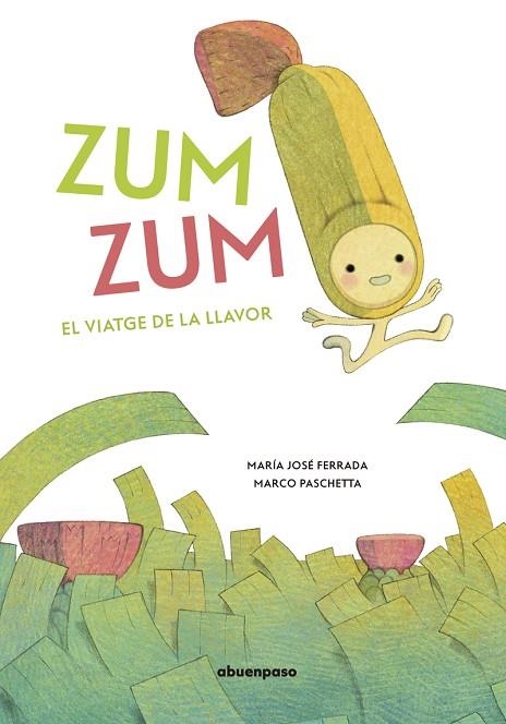 ZUM ZUM | 9788417555498 | FERRADA / PASCHETTA | Llibreria L'Altell - Llibreria Online de Banyoles | Comprar llibres en català i castellà online - Llibreria de Girona