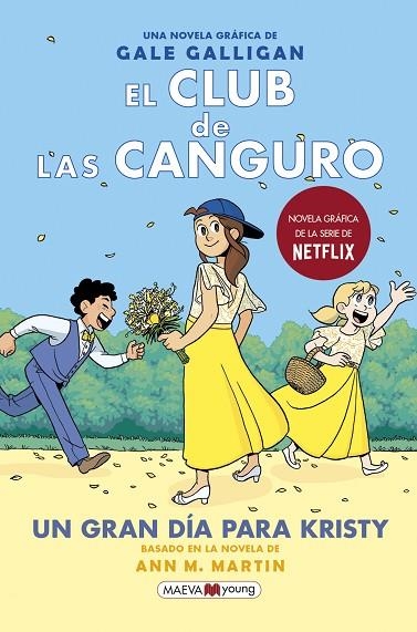 EL CLUB DE LAS CANGURO 6: UN GRAN DÍA PARA KRISTY | 9788418184468 | GALLIGAN, GALE | Llibreria Online de Banyoles | Comprar llibres en català i castellà online