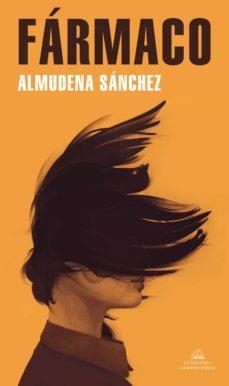 FÁRMACO | 9788439738749 | SÁNCHEZ. ALMUDENA | Llibreria Online de Banyoles | Comprar llibres en català i castellà online