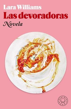 LAS DEVORADORAS | 9788418733017 | WILLIAMS, LARA | Llibreria Online de Banyoles | Comprar llibres en català i castellà online