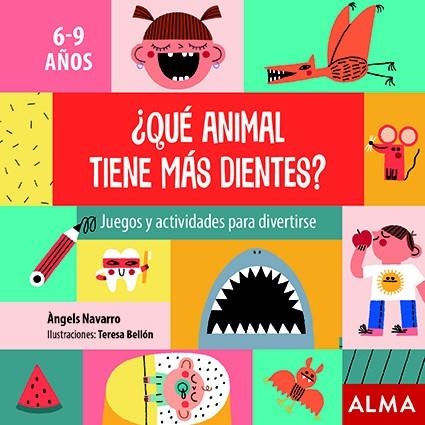¿QUÉ ANIMAL TIENE MÁS DIENTES? | 9788418008351 | NAVARRO, ÀNGELS | Llibreria L'Altell - Llibreria Online de Banyoles | Comprar llibres en català i castellà online - Llibreria de Girona