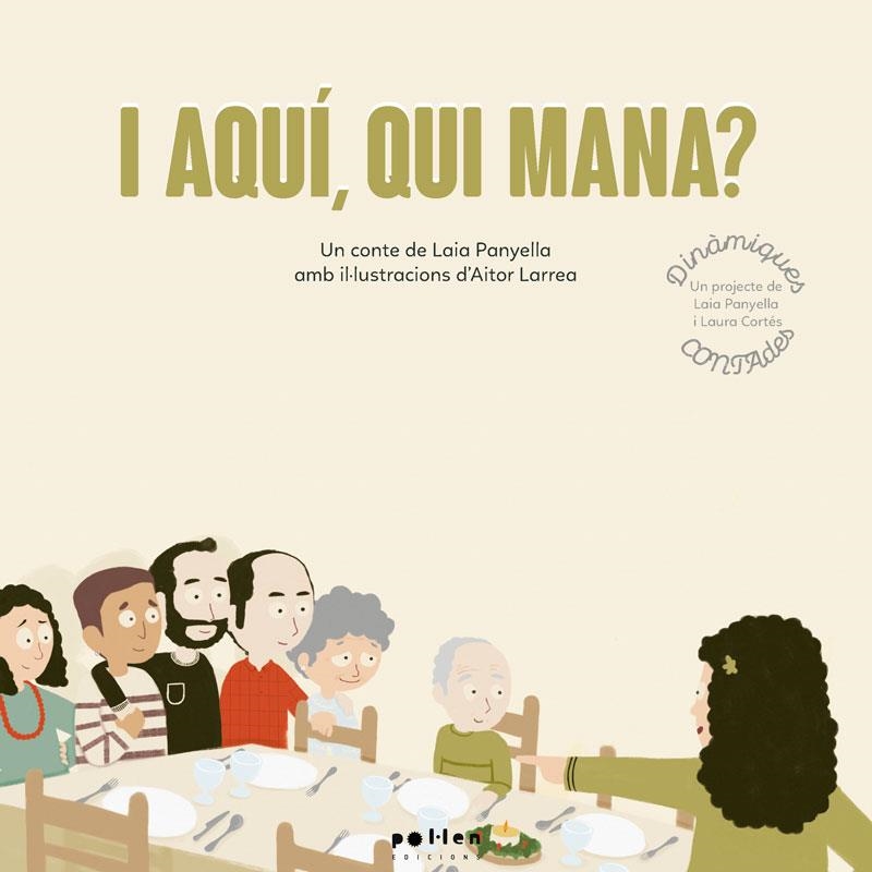 I AQUÍ, QUI MANA? | 9788418580055 | PANYELLA CARBONELL, LAIA | Llibreria L'Altell - Llibreria Online de Banyoles | Comprar llibres en català i castellà online - Llibreria de Girona