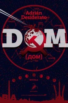 DOM | 9788412289800 | DESIDERATO, ADRIÁN | Llibreria L'Altell - Llibreria Online de Banyoles | Comprar llibres en català i castellà online - Llibreria de Girona