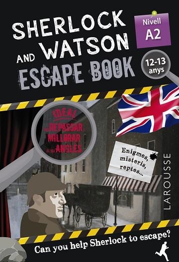 SHERLOCK & WATSON. ESCAPE BOOK PER REPASSAR ANGLÈS. 12-13 ANYS | 9788418473333 | SAINT-MARTIN, GILLES | Llibreria Online de Banyoles | Comprar llibres en català i castellà online