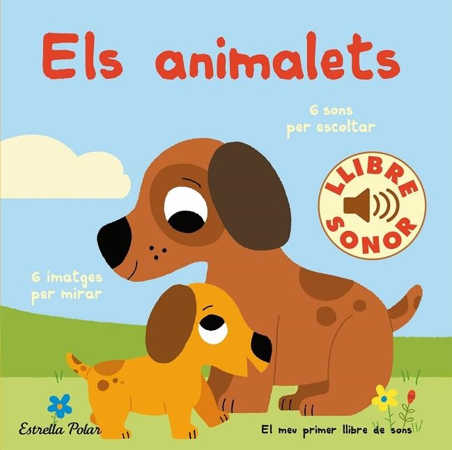 ELS ANIMALETS. EL MEU PRIMER LLIBRE DE SONS | 9788418443466 | BILLET, MARION | Llibreria L'Altell - Llibreria Online de Banyoles | Comprar llibres en català i castellà online - Llibreria de Girona