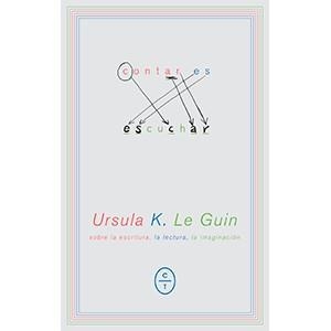 CONTAR ES ESCUCHAR | 9788494770708 | LE GUIN, URSULA K. | Llibreria L'Altell - Llibreria Online de Banyoles | Comprar llibres en català i castellà online - Llibreria de Girona