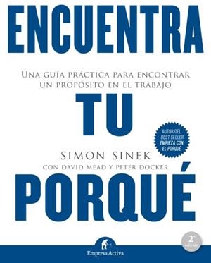 ENCUENTRA TU PORQUÉ | 9788492921874 | SINEK, SIMON | Llibreria L'Altell - Llibreria Online de Banyoles | Comprar llibres en català i castellà online - Llibreria de Girona