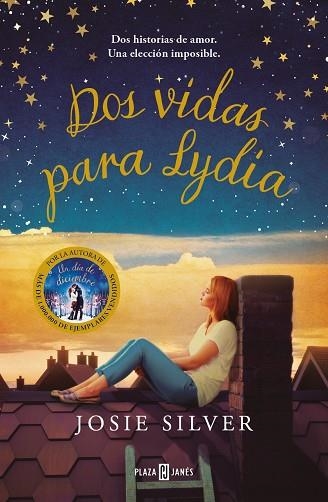 DOS VIDAS PARA LYDIA | 9788401026270 | SILVER, JOSIE | Llibreria L'Altell - Llibreria Online de Banyoles | Comprar llibres en català i castellà online - Llibreria de Girona