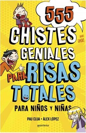 555 CHISTES GENIALES PARA RISAS TOTALES | 9788418594229 | Llibreria L'Altell - Llibreria Online de Banyoles | Comprar llibres en català i castellà online - Llibreria de Girona