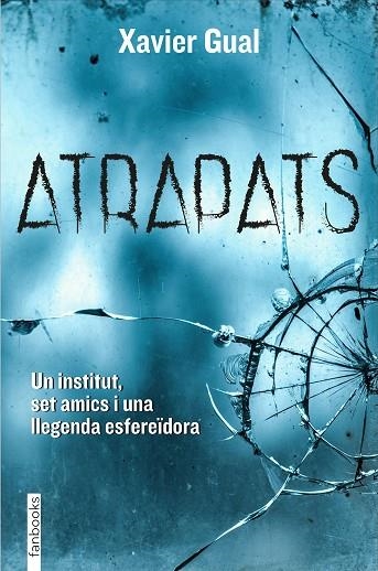 ATRAPATS | 9788418327438 | GUAL VADILLO, XAVIER | Llibreria L'Altell - Llibreria Online de Banyoles | Comprar llibres en català i castellà online - Llibreria de Girona