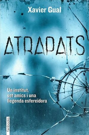 ATRAPATS | 9788418327438 | GUAL VADILLO, XAVIER | Llibreria Online de Banyoles | Comprar llibres en català i castellà online