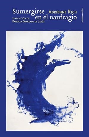 SUMERGIRSE EN EL NAUFRAGIO | 9788418342158 | RICH, ADRIENNE | Llibreria L'Altell - Llibreria Online de Banyoles | Comprar llibres en català i castellà online - Llibreria de Girona