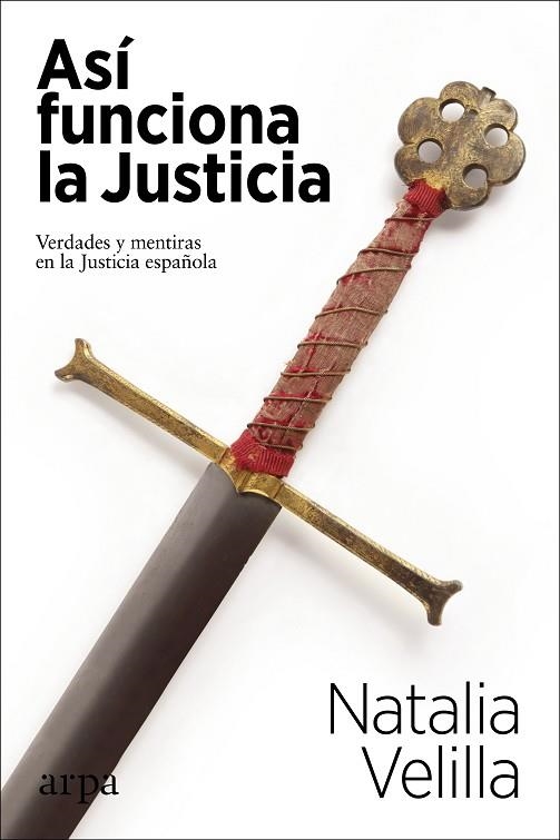 ASÍ FUNCIONA LA JUSTICIA | 9788417623746 | VELILLA, NATALIA | Llibreria Online de Banyoles | Comprar llibres en català i castellà online