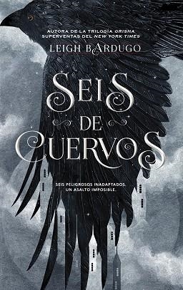 SEIS DE CUERVOS | 9788418359675 | BARDUGO, LEIGH | Llibreria L'Altell - Llibreria Online de Banyoles | Comprar llibres en català i castellà online - Llibreria de Girona