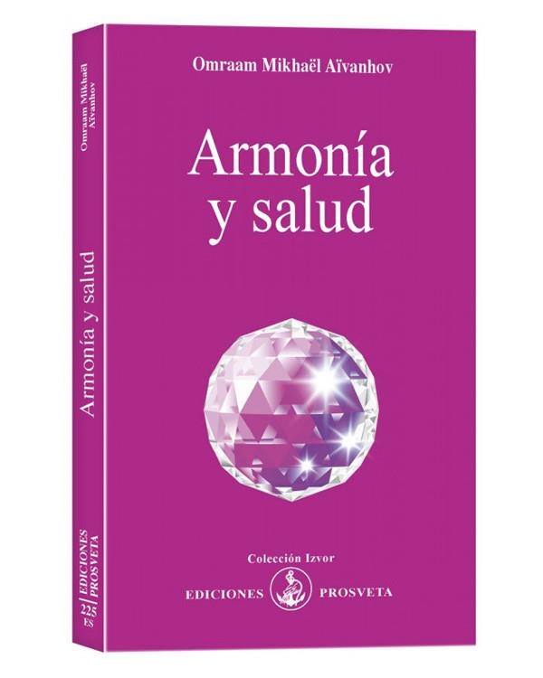 ARMONIA Y SALUD | 9788493329808 | AÏVANHOV, OMRAAM MIKHAËL | Llibreria Online de Banyoles | Comprar llibres en català i castellà online
