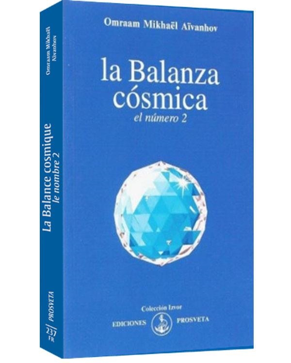 BALANZA CÓSMICA (NÚMERO 2), LA | 9788493571788 | AÏVANHOV, OMRAAM MIKHAËL | Llibreria L'Altell - Llibreria Online de Banyoles | Comprar llibres en català i castellà online - Llibreria de Girona