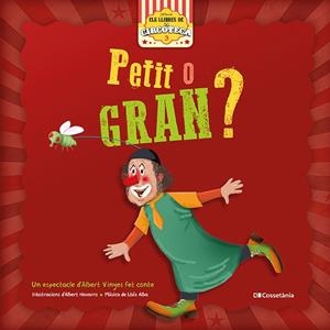 PETIT O GRAN? | 9788413560557 | OLIVERAS I SALA , ALBERT | Llibreria Online de Banyoles | Comprar llibres en català i castellà online