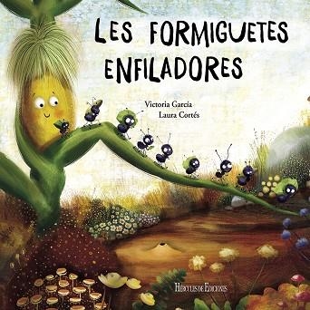 FORMIGUETES ENFILADORES, LES | 9788412321104 | GARCÍA, VICTORIA | Llibreria Online de Banyoles | Comprar llibres en català i castellà online