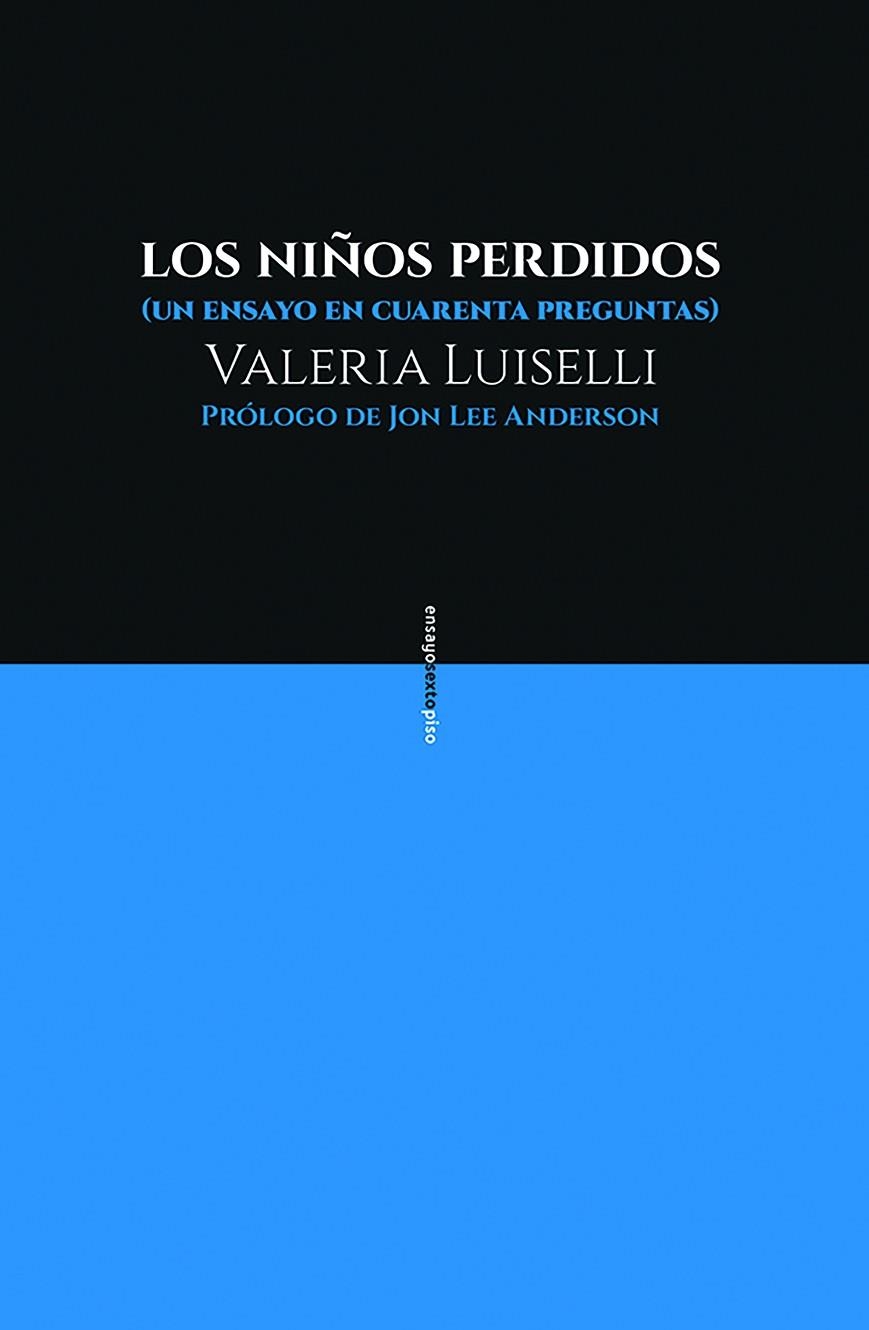 LOS NIÑOS PERDIDOS | 9788416677481 | LUISELLI, VALERIA | Llibreria L'Altell - Llibreria Online de Banyoles | Comprar llibres en català i castellà online - Llibreria de Girona