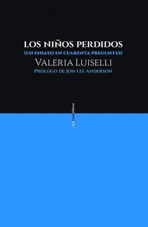 LOS NIÑOS PERDIDOS | 9788416677481 | LUISELLI, VALERIA | Llibreria Online de Banyoles | Comprar llibres en català i castellà online