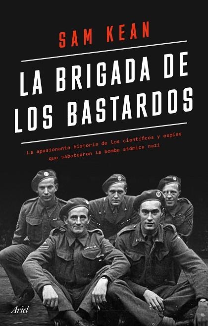 LA BRIGADA DE LOS BASTARDOS | 9788434433564 | KEAN, SAM | Llibreria L'Altell - Llibreria Online de Banyoles | Comprar llibres en català i castellà online - Llibreria de Girona