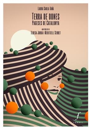 TERRA DE DONES | 9788412146363 | SAULA TAÑÀ, LAURA | Llibreria L'Altell - Llibreria Online de Banyoles | Comprar llibres en català i castellà online - Llibreria de Girona