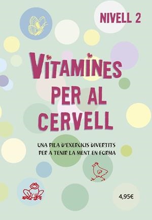 VITAMINES PER AL CERVELL 2 | 9788424669072 | VARIS AUTORS | Llibreria Online de Banyoles | Comprar llibres en català i castellà online