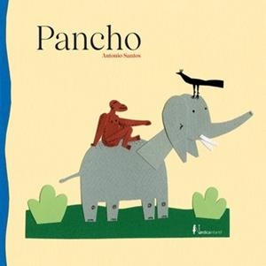 PANCHO | 9788418067426 | SANTOS LLORO, ANTONIO | Llibreria L'Altell - Llibreria Online de Banyoles | Comprar llibres en català i castellà online - Llibreria de Girona