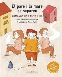 PARE I LA MARE SE SEPAREN, EL | 9788418723049 | DABAN, JORDI/CARRERA, MANEL | Llibreria Online de Banyoles | Comprar llibres en català i castellà online