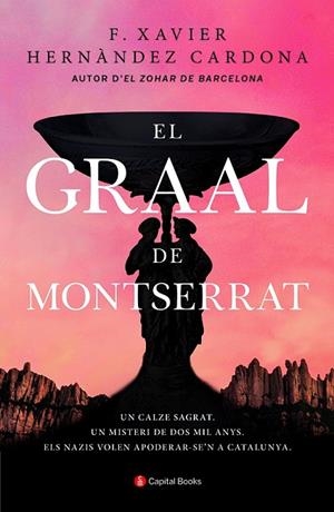 GRAAL DE MONTSERRAT, EL | 9788412147971 | HERNÀNDEZ CARDONA, FRANCESC XAVIER | Llibreria L'Altell - Llibreria Online de Banyoles | Comprar llibres en català i castellà online - Llibreria de Girona