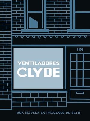 VENTILADORES CLYDE (TAPA BLANDA) | 9788418347917 | SETH | Llibreria Online de Banyoles | Comprar llibres en català i castellà online