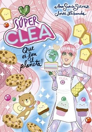 SÚPER CLEA 2 QUE ES FON EL PLANETA! (SÈRIE SÚPER CLEA 2) | 9788418038129 | GARCÍA-SIÑERIZ, ANA/LABANDA, JORDI | Llibreria L'Altell - Llibreria Online de Banyoles | Comprar llibres en català i castellà online - Llibreria de Girona
