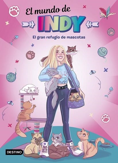 EL MUNDO DE INDY. EL GRAN REFUGIO DE MASCOTAS | 9788408243250 | EL MUNDO DE INDY | Llibreria L'Altell - Llibreria Online de Banyoles | Comprar llibres en català i castellà online - Llibreria de Girona