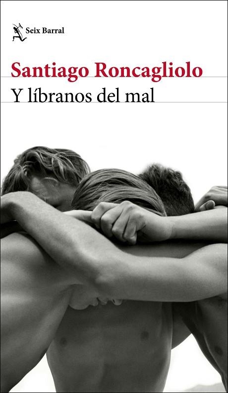 Y LÍBRANOS DEL MAL | 9788432238895 | RONCAGLIOLO, SANTIAGO | Llibreria L'Altell - Llibreria Online de Banyoles | Comprar llibres en català i castellà online - Llibreria de Girona