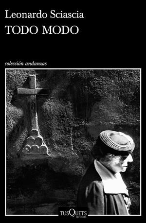 TODO MODO | 9788490669839 | SCIASCIA, LEONARDO | Llibreria L'Altell - Llibreria Online de Banyoles | Comprar llibres en català i castellà online - Llibreria de Girona